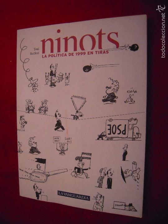 C&oacute;mics: NINOTS - LA POLITICA DE 1999 EN TIRAS - ED. LA VANGUARDIA -RUSTICA - Foto 1