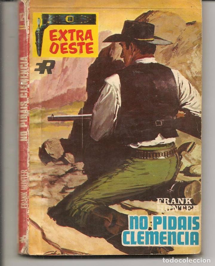 Comics: EXTRA OESTE. N&ordm; 1217. NO PIDAIS CLEMENCIA. FRANK HUNTE.  ROLLAN. (P/D79)