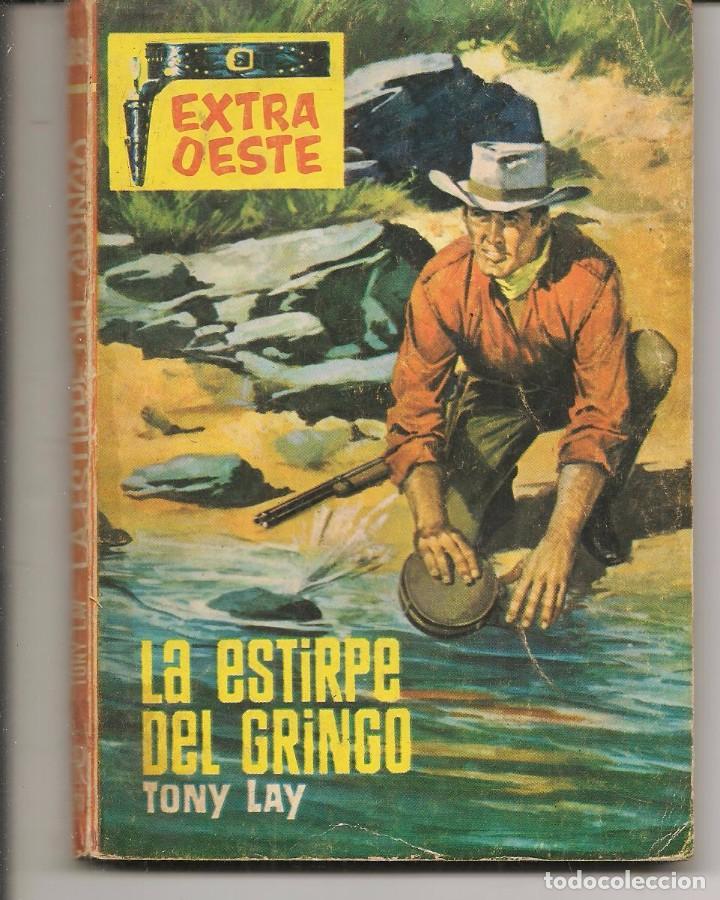 Comics: EXTRA OESTE. N&ordm; 996. LA ESTIRPE DEL GRINGO. TONY LAY.  ROLLAN. (P/D79)