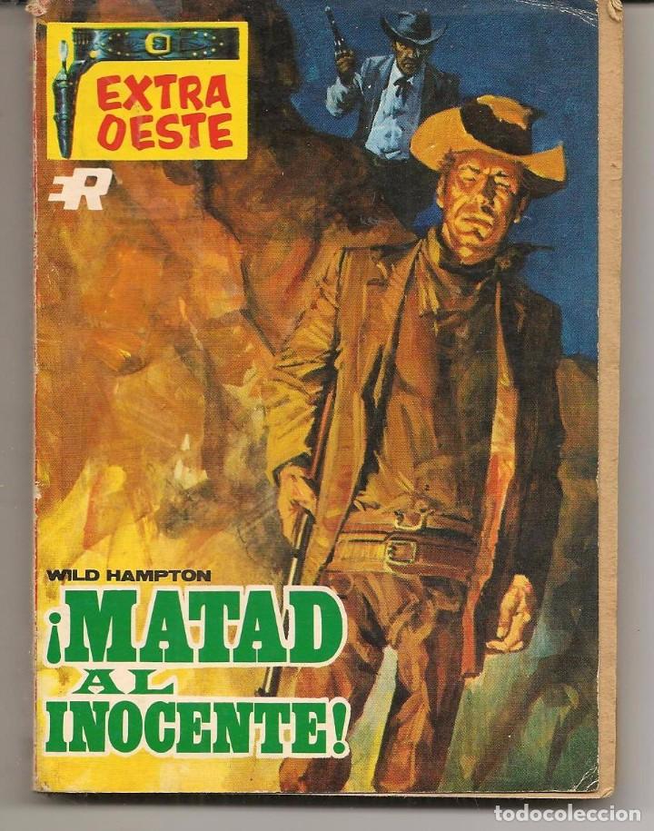 C&oacute;mics: EXTRA OESTE. N&ordm; 1248. &iexcl; MATAD AL INOCENTE !.  WILD HAMPTON. ROLLAN. (P/D79) - Foto 1