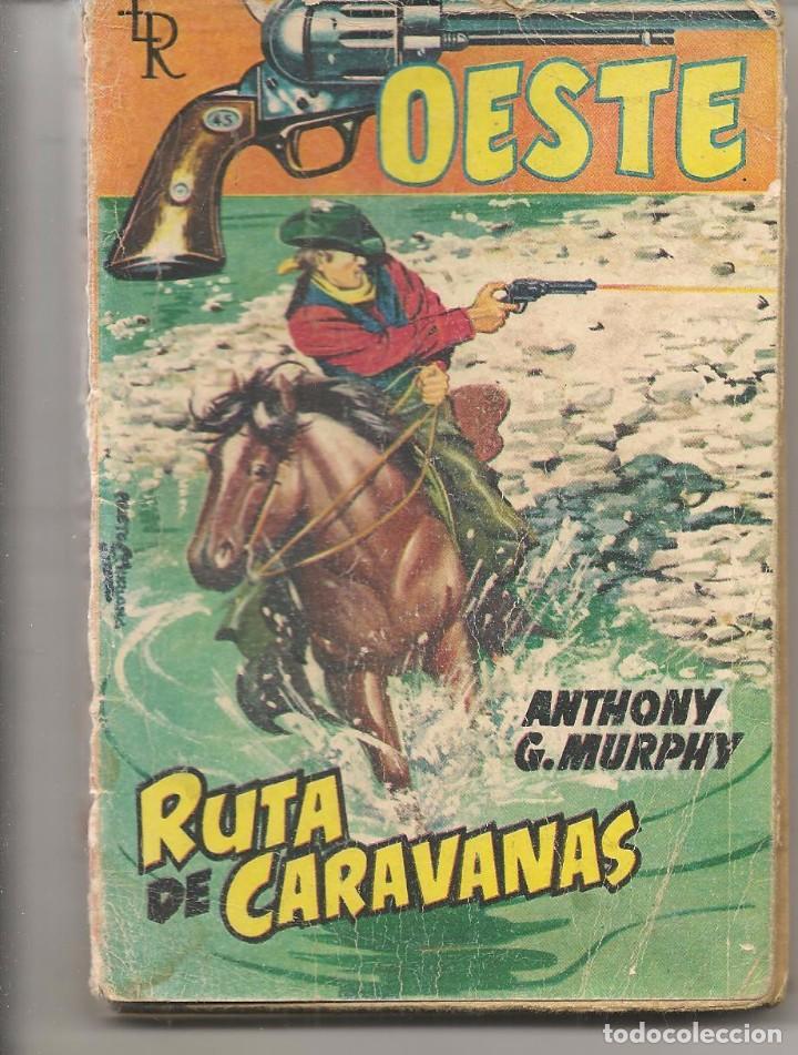 C&oacute;mics: OESTE. N&ordm; 11. RUTA DE CARAVANAS. ANTHONY G. MURPHY.  ROLLAN. (P/D79) - Foto 1