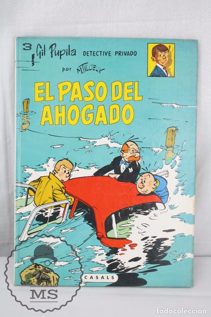 Fumetti: C&oacute;mic Tapa Dura - Gil Pupila - 3. El Paso del Ahogado - Ed. Casals, 1987