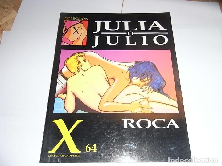 C&oacute;mics: Coleccion X, Roca, Julia o Julio, n&ordm; 64 - Foto 1