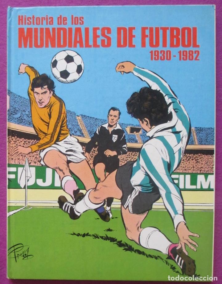 C&oacute;mics: TEBEO HISTORIA DE LOS MUNDIALES DE FUTBOL 1930-1982,