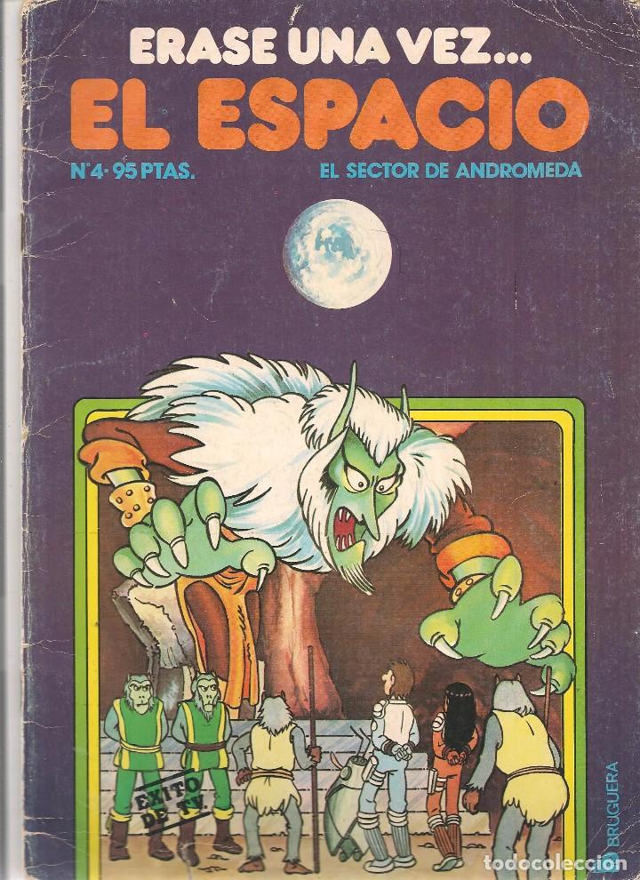 Comics: ERASE UNA VEZ EL ESPACIO. N&ordm; 4. EL SECTOR DE ANDR&Oacute;MEDA. BRUGUERA 1981.(C/U)