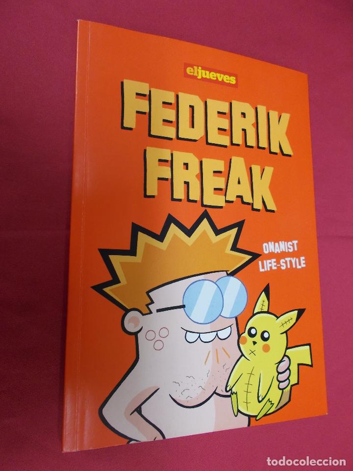 C&oacute;mics: FEDERIK FREAK. ONANIST LIFE-STYLE. EDICIONES EL JUEVES. - Foto 1