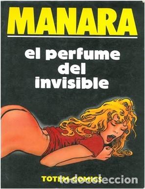 C&oacute;mics: MANARA. EL PERFUME DEL INVISIBLE. 1&ordf; EDICION, 1987. TOTEM COMICS. - Foto 1