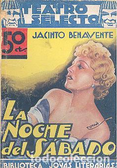 C&oacute;mics: LA NOCHE DEL S&Aacute;BADO JACINTO BENAVENTE TEATRO SELECTO N&ordm; 29