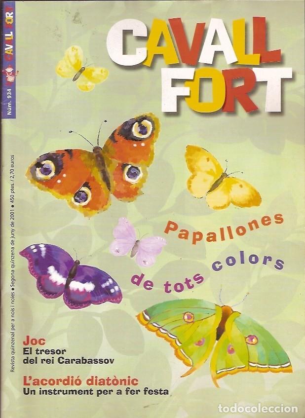 C&oacute;mics: REVISTA INFANTIL CAVALL FORT N&ordm; 934 PAPALLONES DE TOTS COLORS JUNY 2001