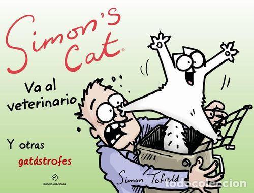 C&oacute;mics: C&oacute;mics. Simons Cat va al veterinario - SIMON TOFIELD (Carton&eacute;) - Foto 1