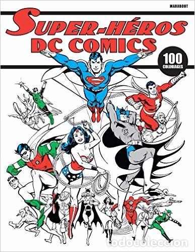 C&oacute;mics: SUPER-HER&Oacute;S DC COMICS - CUADERNO DE COLOREAR EN FRANC&Eacute;S  - ED MARABOUT - Foto 1