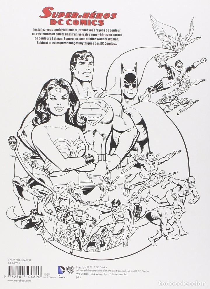 C&oacute;mics: SUPER-HER&Oacute;S DC COMICS - CUADERNO DE COLOREAR EN FRANC&Eacute;S  - ED MARABOUT - Foto 2