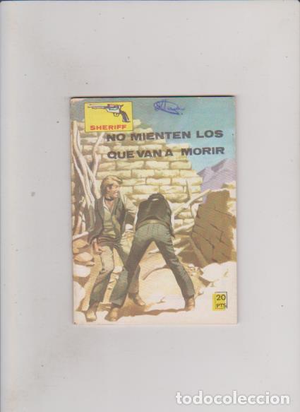 C&oacute;mics: SHERIFF - NO MIENTEN LOS QUE VAN A MORIR - EDITORIAL VILMAR 1979 - Foto 1