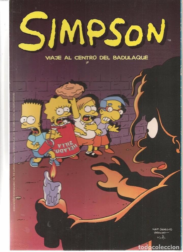 C&oacute;mics: SIMPSON. VIAJE AL CENTRO DEL BADULAQUE.  BONGO / EDICIONES B 2004. (ST/) - Foto 1