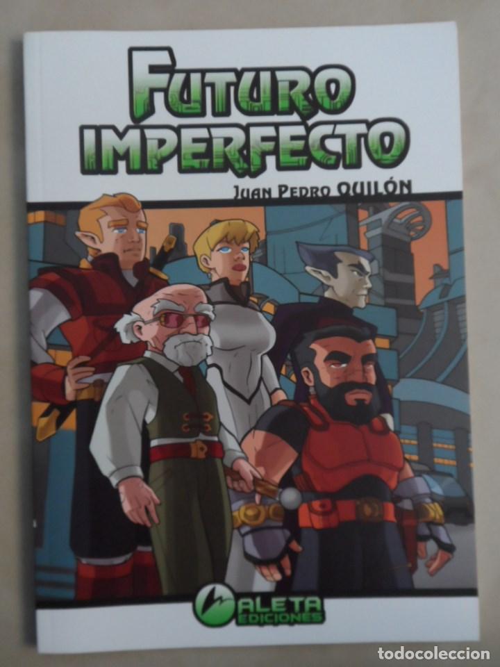 C&oacute;mics: FUTURO IMPERFECTO - ALETA EDICIONES - JUAN PEDRO QUIL&Oacute;N - Foto 1