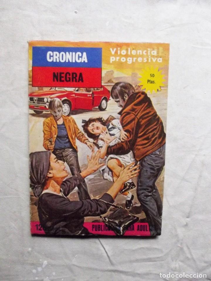 C&oacute;mics: CRONICA NEGRA VIOLENCIA PROGRESIVA - Foto 1