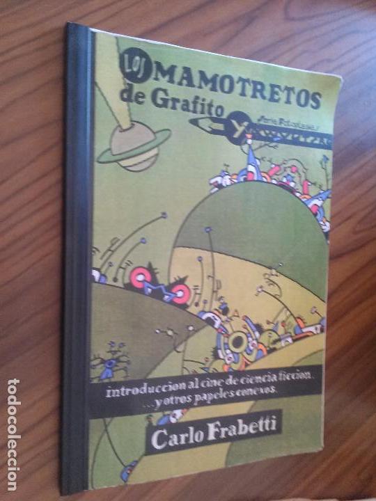 Comics : LOS MAMOTRETOS DE GRAFITO. SERIE FOTOPLASIA. AUTOEDITADO. BUEN ESTADO. CON LOMO. RARO.