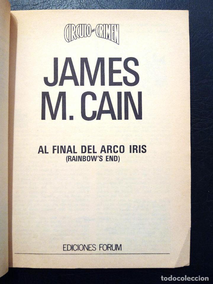 C&oacute;mics: C&Iacute;RCULO DEL CRIMEN N&ordm; 13 - AL FINAL DEL ARCO IRIS - JAMES M. CAIN - EDICIONES FORUM. - Foto 5