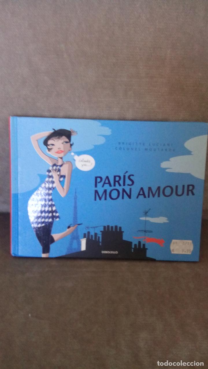 C&oacute;mics: BRIGITTE LUCIANI, COLONEL MOUTARDE - PAR&Iacute;S, MON AMOUR - DEBOLSILLO, 2010 - Foto 1