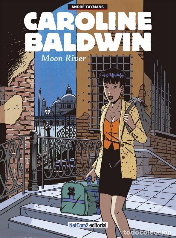 C&oacute;mics: CAROLINE BALDWIN - MOON RIVER - NETCOM2 - Foto 1
