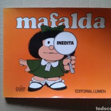 Cómics: MAFALDA INÉDITA, DE QUINO. EDITORIAL LUMEN, 2000. TIRAS Y DIBUJOS NUNCA PUBLICADOS EN LIBRO. 