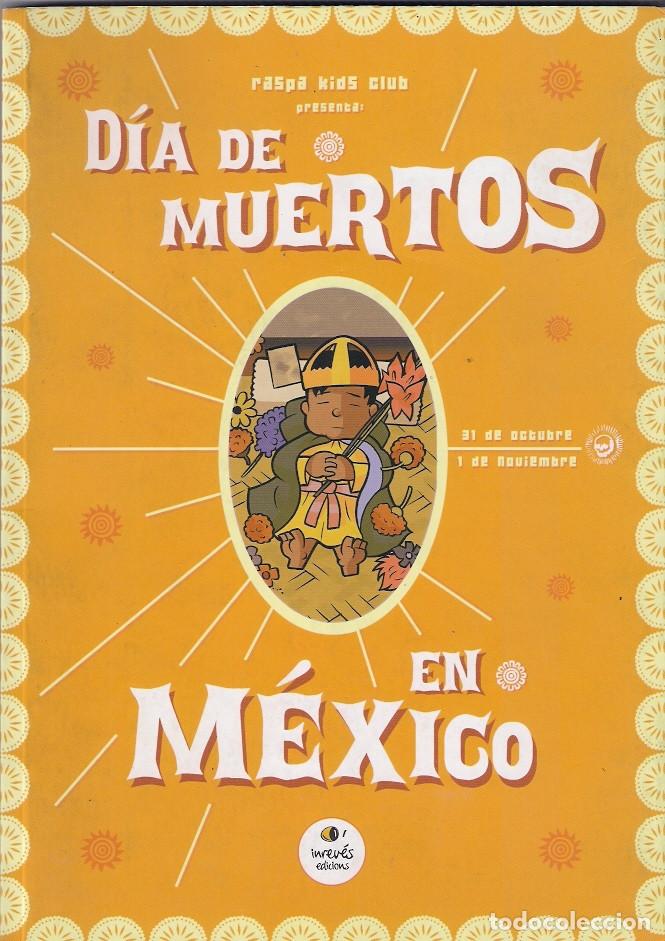 C&oacute;mics: Dia de Muertos en Mexico . Coleccion Bueno & Raro