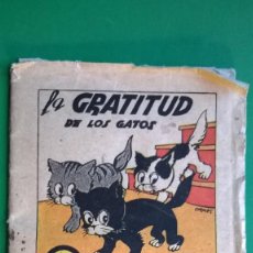 Cómics: LA GRATITUD DE LOS GATOS - EDT.EL GATO NEGRO 1945