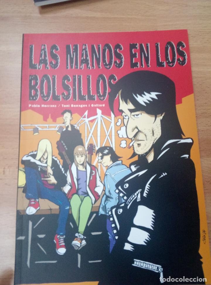 C&oacute;mics: LAS MANOS EN LOS BOLSILLOS. PABLO HERRANZ Y TONI BENAGES.