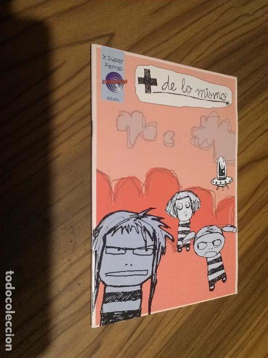 Fumetti: + DE LO MISMO. X SUPER PERRAS. EPICENTRO. GRAPA. BUEN ESTADO. RARO