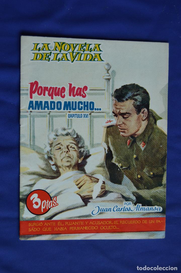 Fumetti: LA NOVELA DE LA VIDA * CAPITULO 16 ** PORQUE HAS AMADO MUCHO * ED. HORA
