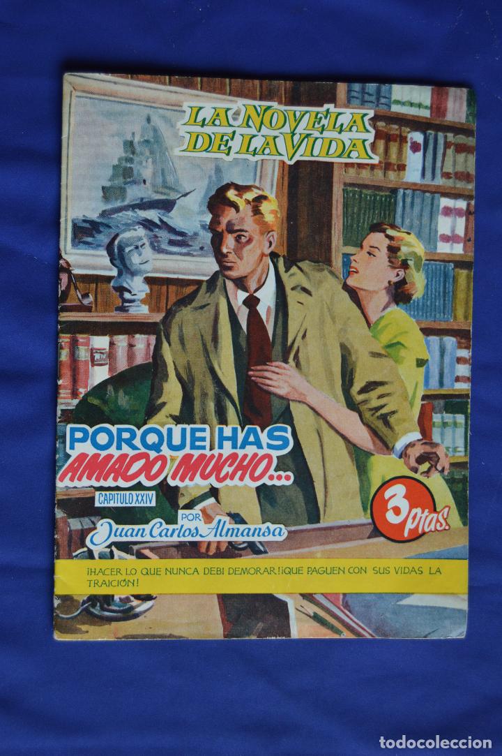 Fumetti: LA NOVELA DE LA VIDA * CAPITULO 24 ** PORQUE HAS AMADO MUCHO * ED. HORA