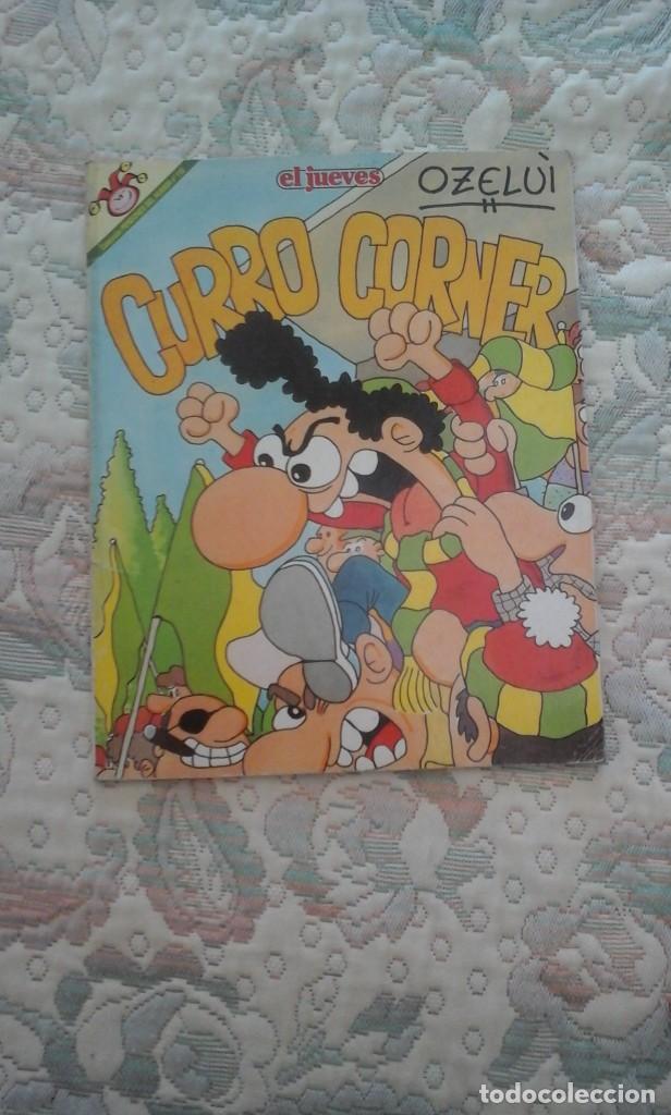 C&oacute;mics: CURRO CORNER, DE OZELUI (PENDONES DEL HUMOR N&ordm; 112. EDICIONES EL JUEVES) - Foto 1