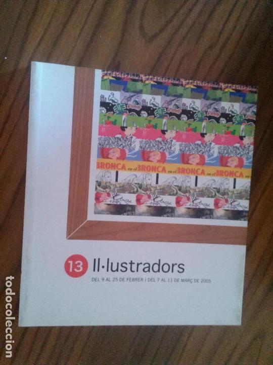 Comics: 13 ILUSTRADORES. 13 IL-LUSTRADORS. UNIVERSIDAD JAUME I. CAT&Aacute;LOGO DE ILUSTRADORES. BUEN ESTADO. E10 2