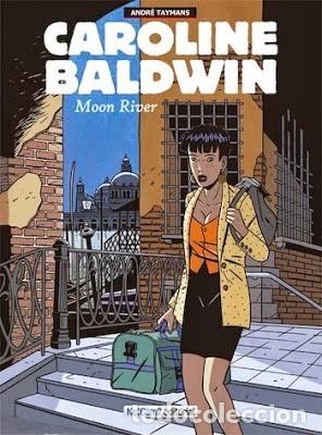 C&oacute;mics: CAROLINE BALDWIN - MOON RIVER - NETCOM2 - Foto 1
