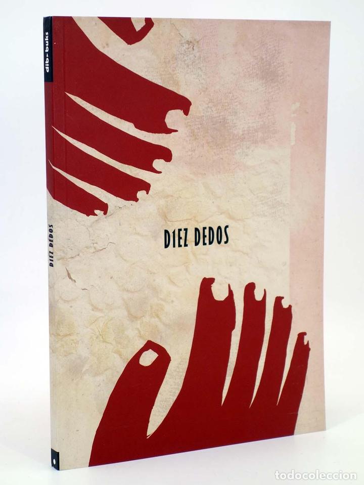 C&oacute;mics: DIEZ DEDOS (Vvaa) Dibbuks, 2007. OFRT antes 10E - Foto 1
