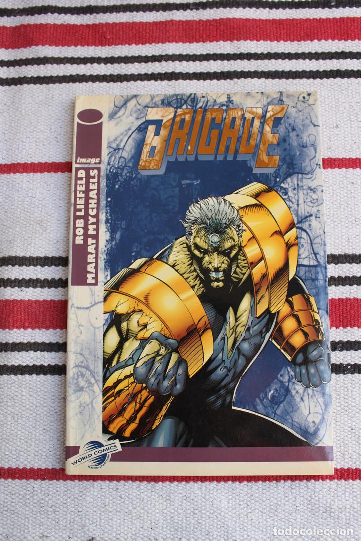 C&oacute;mics: BRIGADE. ROB LIEFELD - MARAT MYCHAELS - WORLD COMIC - Foto 1