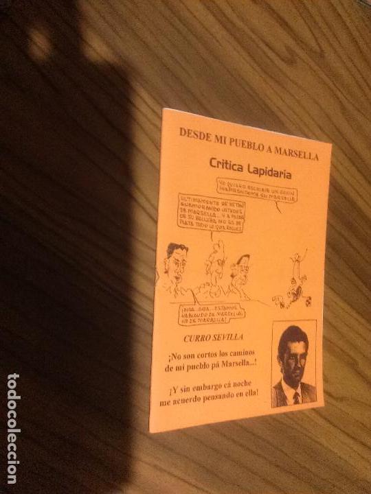 Comics: DESDE MI PUEBLO A MARSELLA. CR&Iacute;TICA LAPIDARIA. CURRO SEVILLA. GRAPA. DOBLADO. BUEN ESTADO. RARO