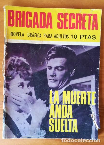 Comics: BRIGADA SECRETA 178 LA MUERTE ANDA SUELTA. COMIC TORAY 1966 JORGE NABAU.