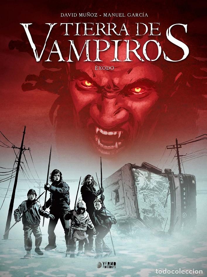 C&oacute;mics: TIERRA DE VAMPIROS EXODO - DAVID MU&Ntilde;OZ - MANUEL GARCIA - - Foto 1