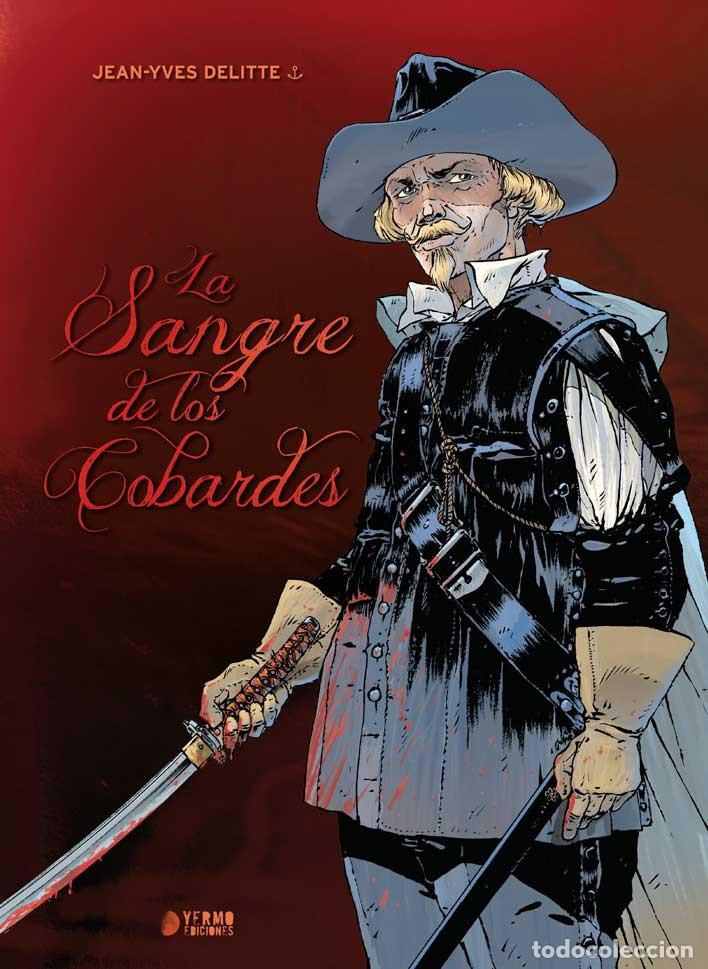 C&oacute;mics: C&oacute;mics. LA SANGRE DE LOS COBARDES - Jean-Yves Delitte (Carton&eacute;) - Foto 1