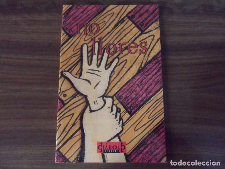 C&oacute;mics: no llores -  diabolo ediciones - tapas semirigidas - Foto 1