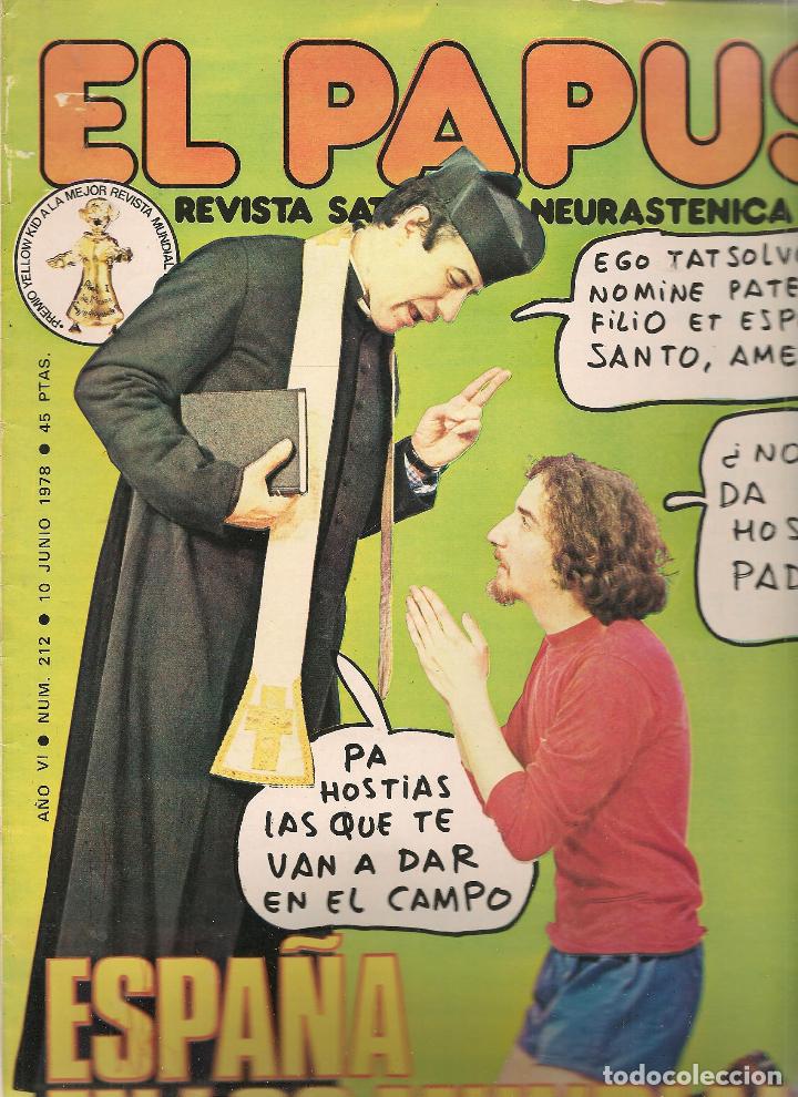 C&oacute;mics: EL PAPUS. N&ordm; 212. 10 JUNIO 1978. (RF.MA)ST/B1 - Foto 1