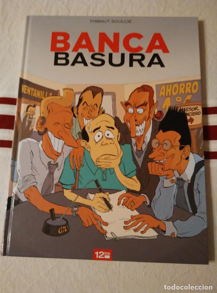 C&oacute;mics: BANCA BASURA - Foto 1