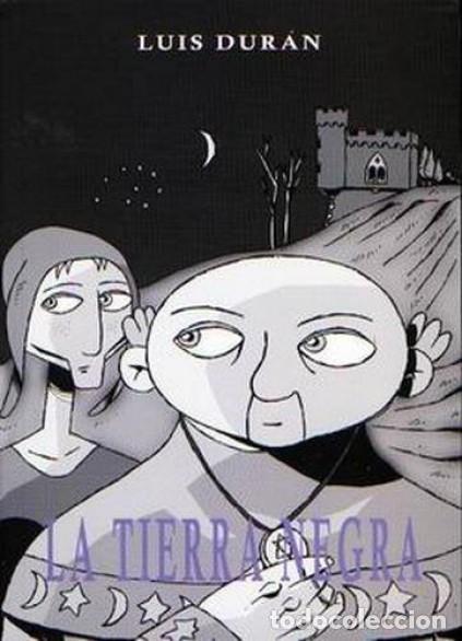 C&oacute;mics: LA TIERRA NEGRA (LUIS DURAN) EDICIONES DE PONENT - COMO NUEVO - Foto 1