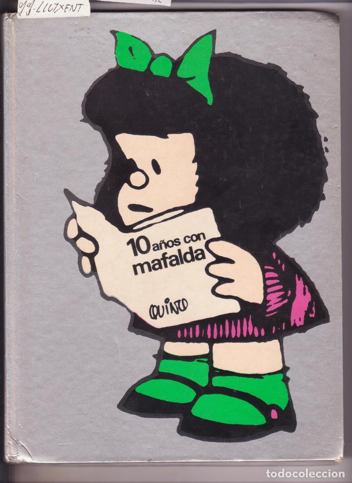 C&oacute;mics: tomo 10 a&ntilde;os con mafalda 1973 editorial lumen - Foto 1