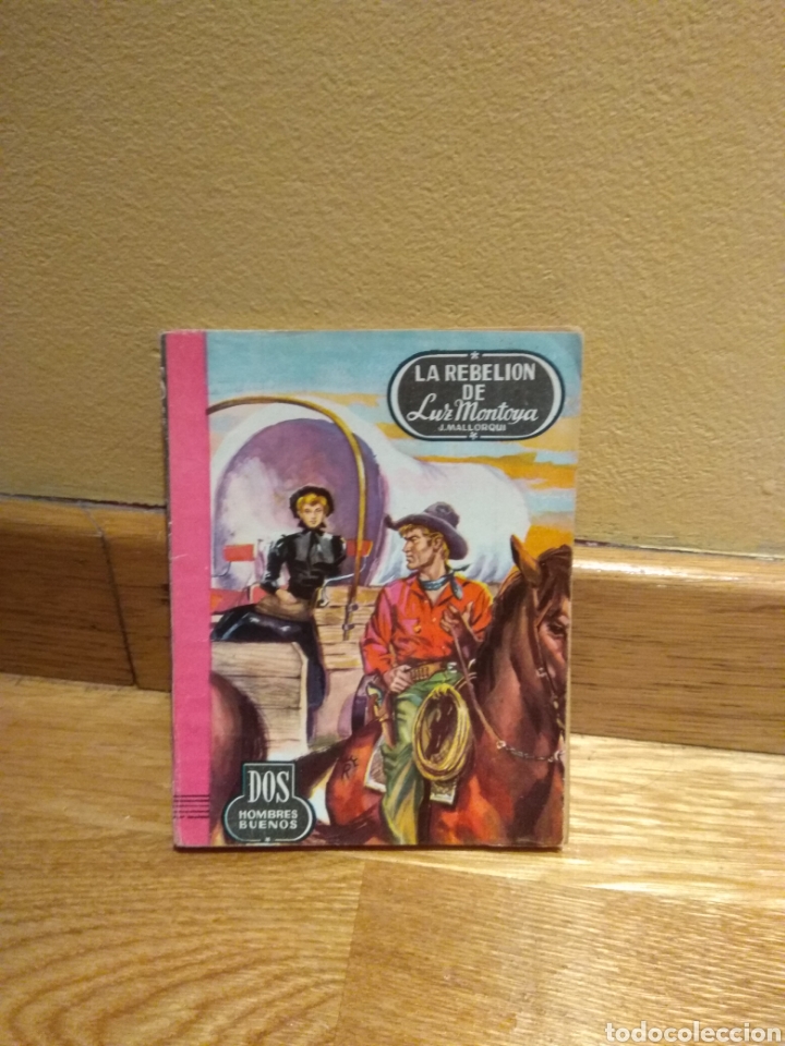 Comics: La rebelion de Luis Montoya-j mallorqui-dos hombres buenos