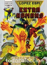 C&oacute;mics: LOPEZ ESPI PRESENTA EXTRA HUMANS COMPLETA 1 A 4 - IMPECABLE - C13 - Foto 2