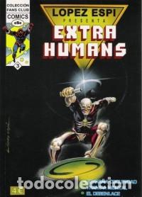 C&oacute;mics: LOPEZ ESPI PRESENTA EXTRA HUMANS COMPLETA 1 A 4 - IMPECABLE - C13 - Foto 3