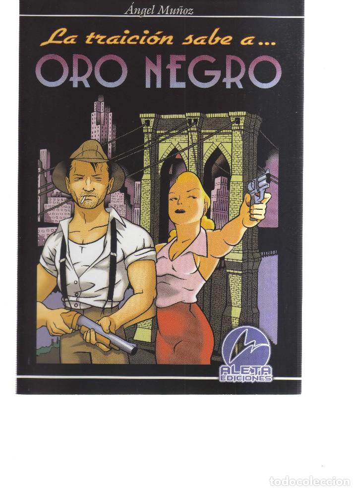 C&oacute;mics: ORO NEGRO ANGEL MU&Ntilde;OZ - Foto 1