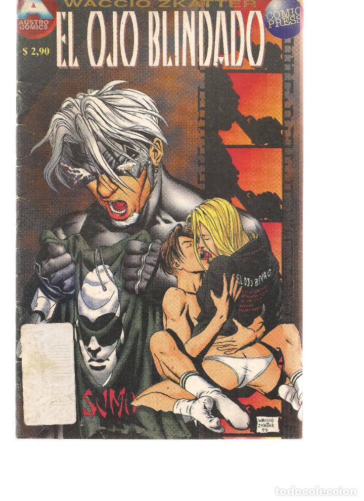 Comics: EL OJO BLINDADO. N&ordm; 2. WACCIO ZKATTER. AUSTRO COMIC. (ST/A5)